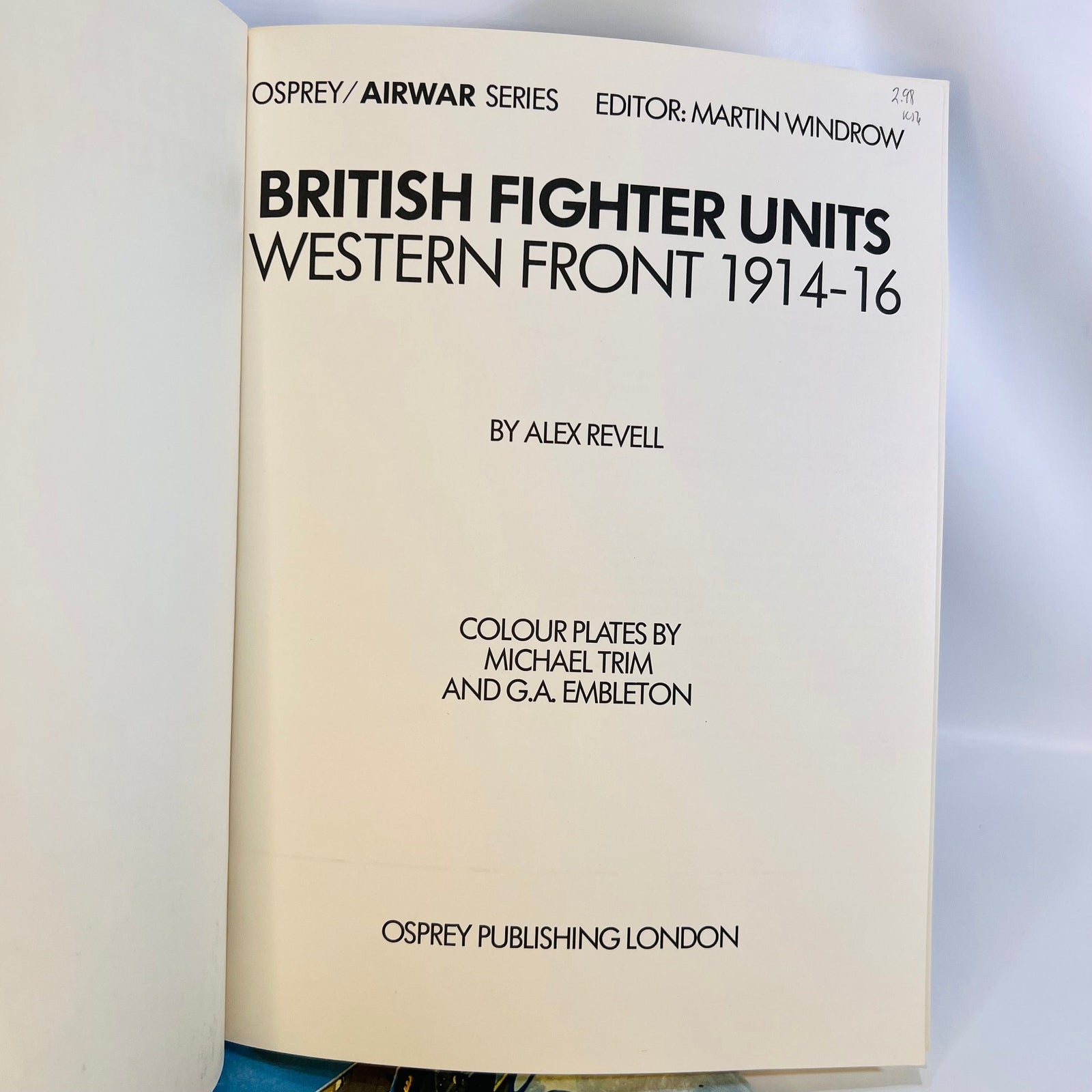 British Fighter Units Western Front 1914-16 & 1917-18 Two Softcover Books by Alex Revell 1978 Osprey Publishing Vintage Book