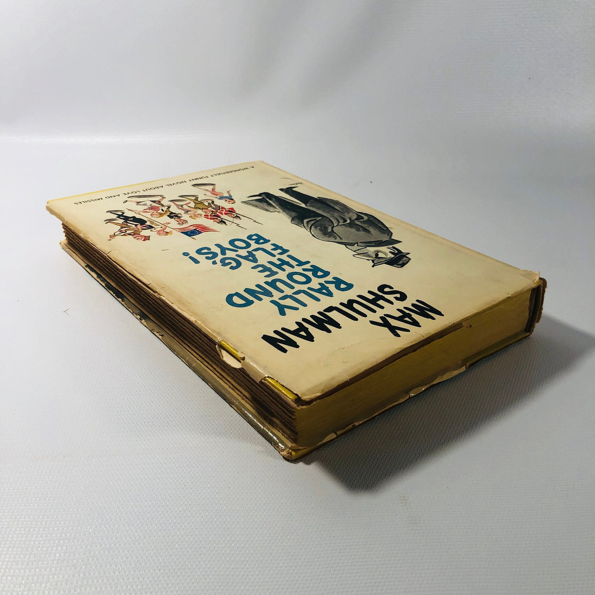 Rally Round the Flag Boys! by Max Shulman  1957 A Vintage War Time Book Vintage Book