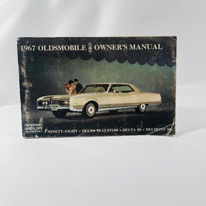 Vintage Oldsmobile 1967 Car Owners Manual for The Delta 88 Custom, Delmont 88, Oldsmobile A Division of General Motors of Lansing Michigan