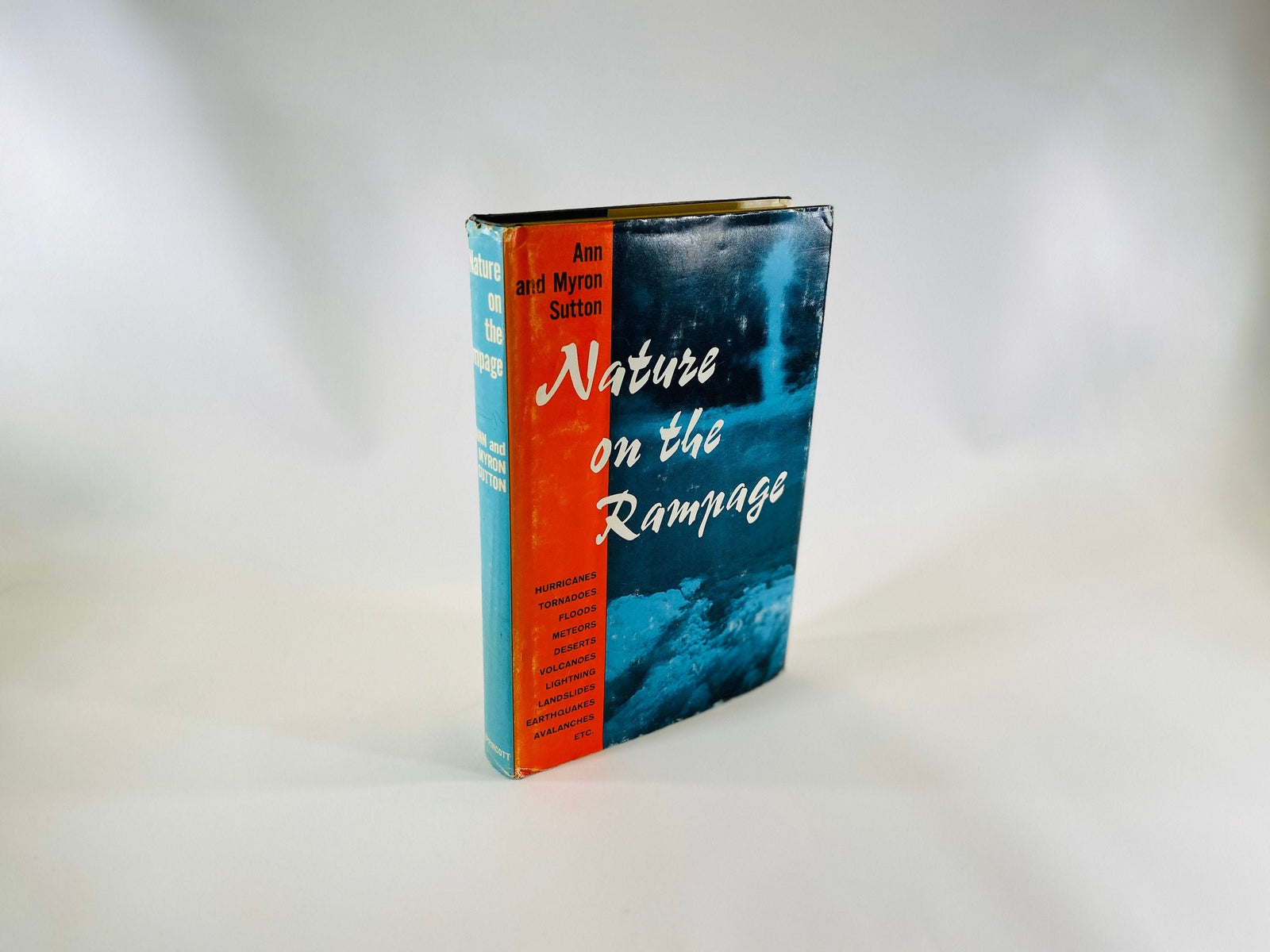 Nature on the Rampage by Ann and Myron Sutton 1962 First Edition Vintage Book