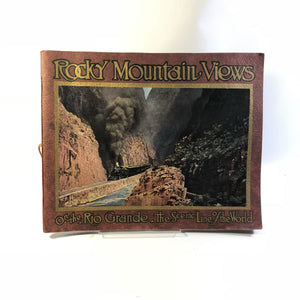 Western Railroad,Rocky Mountain Views on the Rio Grande 1917 The Scenic Line of the World Vintage Book