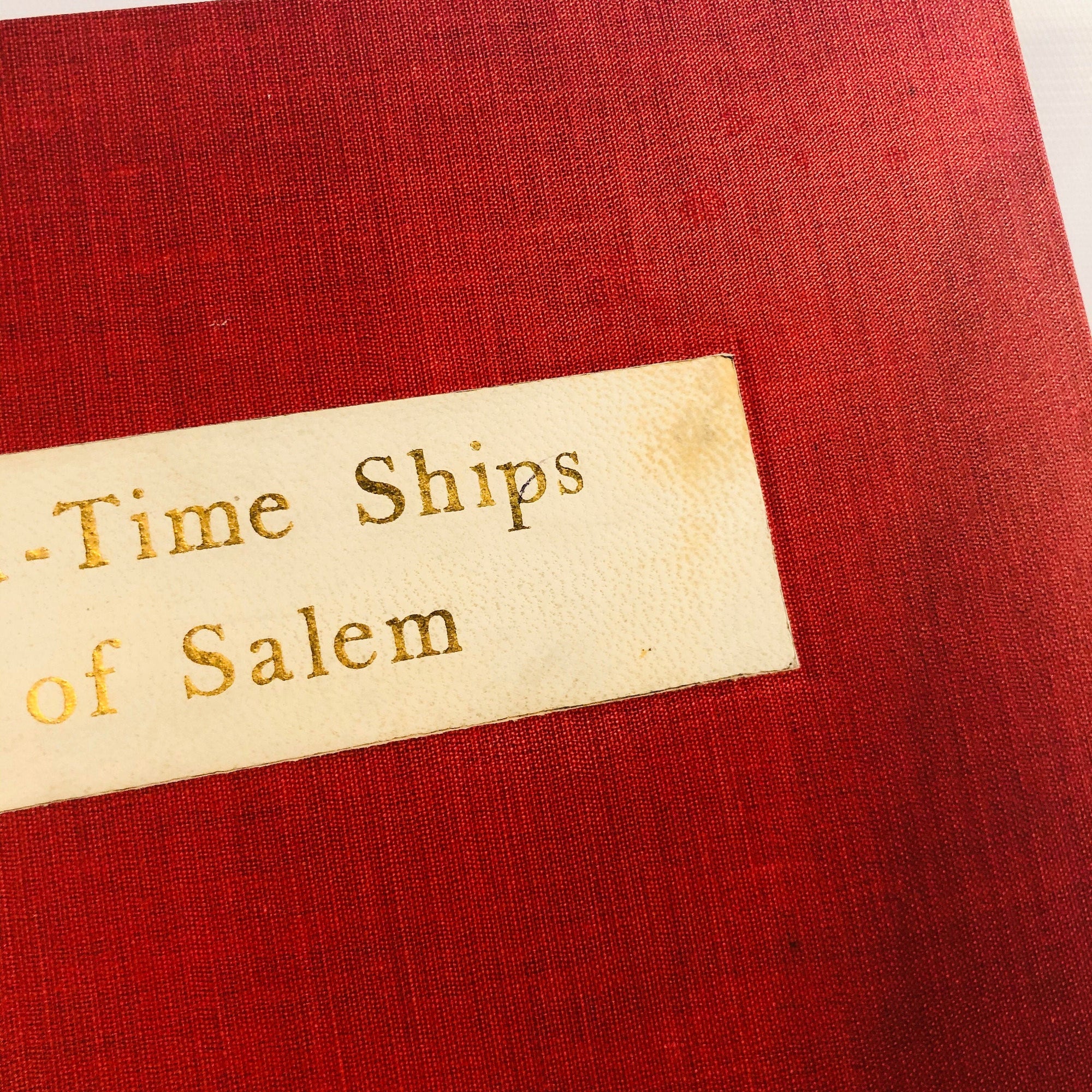 Old-Ships of Salem by the Essex Institute 1925 Vintage Navel Book