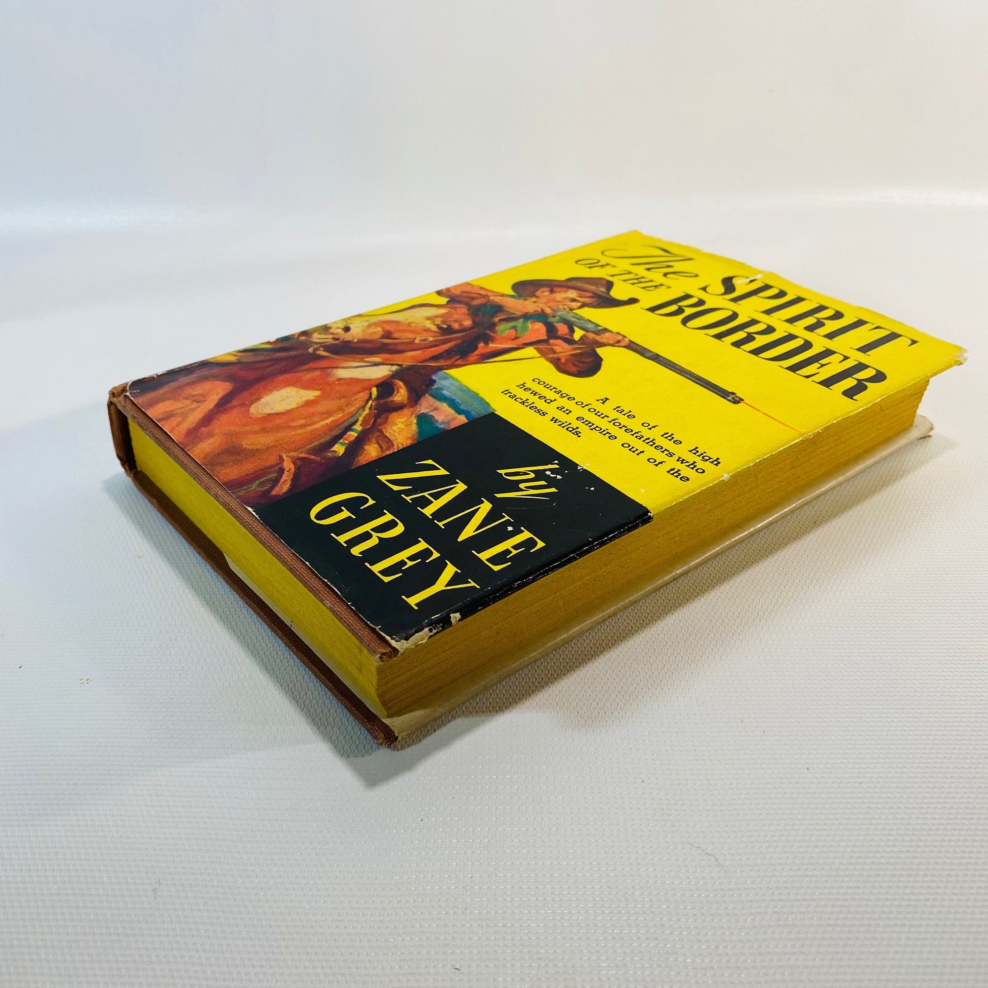 The Spirit of the Border by Zane Grey 1906 Original Dust Jacket First Edition Vintage Book