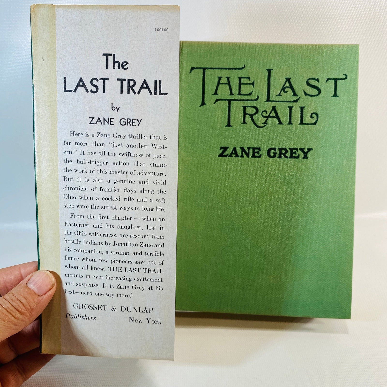 The Last Trail by Zane Grey 1909 w/ Original Dust Jacket First Edition Vintage Book