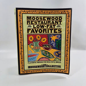 Moosewood Restaurant Low-Fat Favorites Cookbook 1996 by The Moosewood Collective  Vintage Cookbook