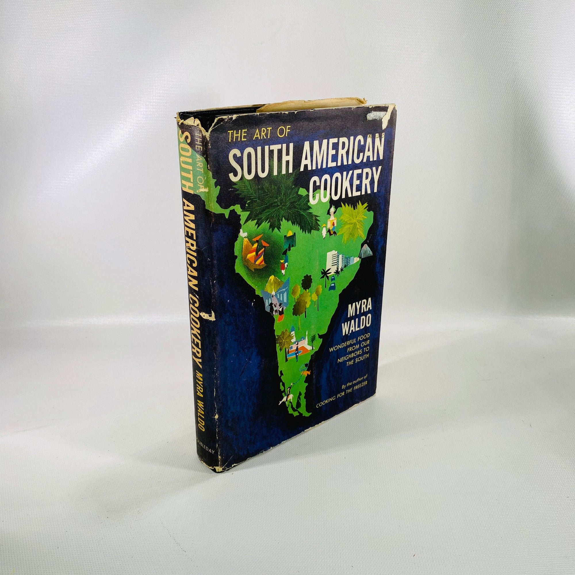 The Art of South American Cookery by Myra Waldo 1961 Vintage Book