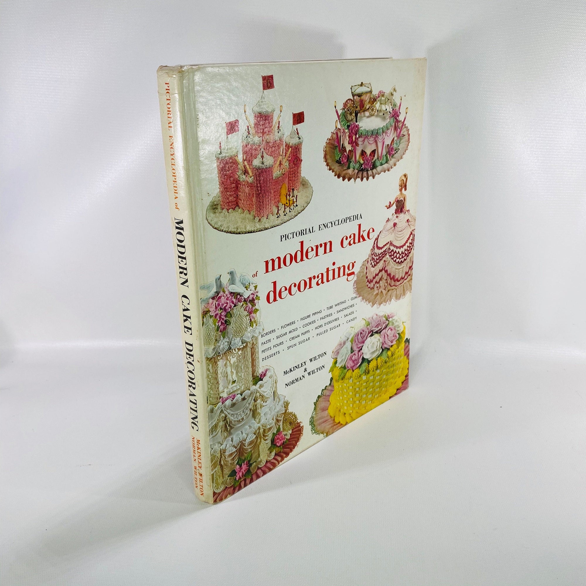 Pictorial Encyclopedia of Modern Cake Decorating by McKinley Wilton & Norman Wilton 1969 Vintage Book