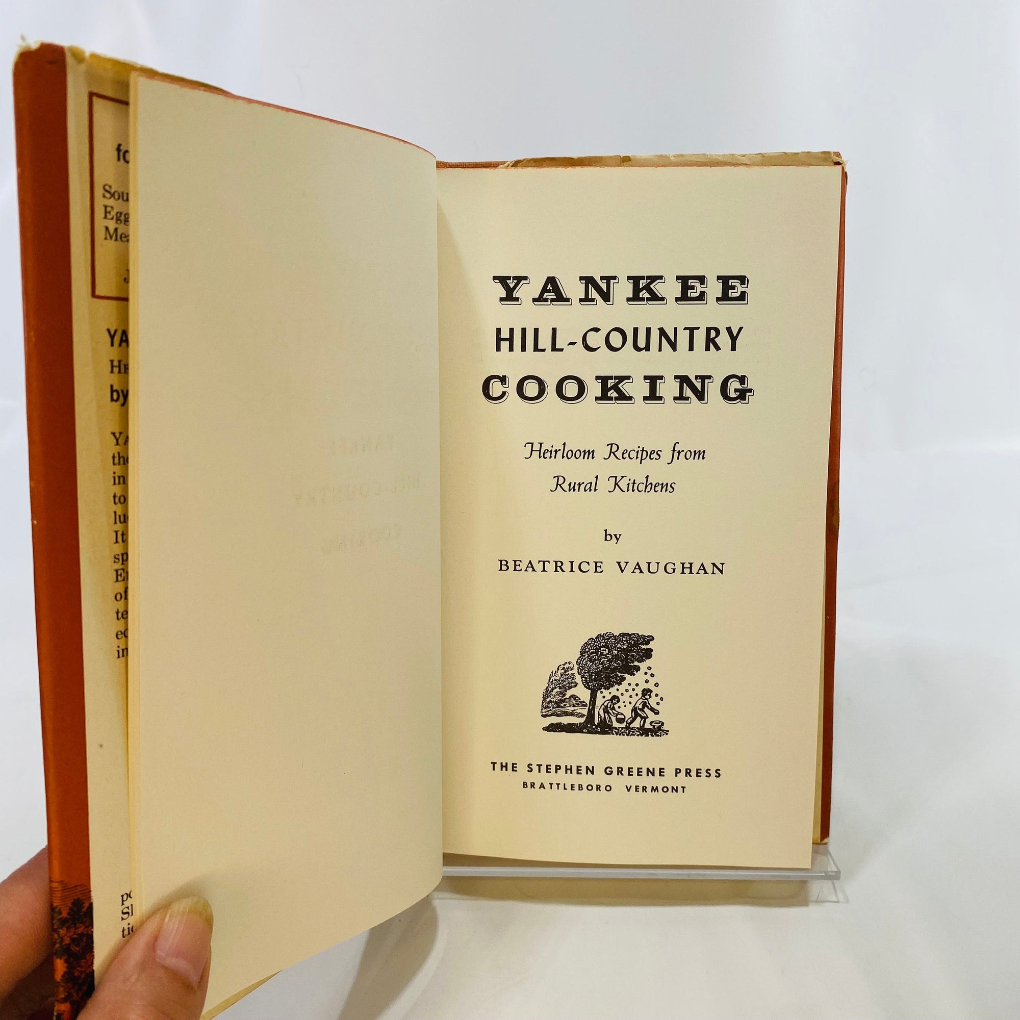 Yankee Hill Country Cooking Heirloom Recipes from Rural Kitchens by Beatrice Vaughn 1963  Steven Green Press Vintage Book