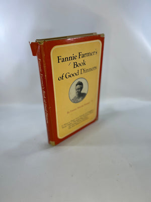 Fannie Farmer's Book of Good Dinners by Fannie Merritt Farmer 1972 The Pyne Press Vintage Book