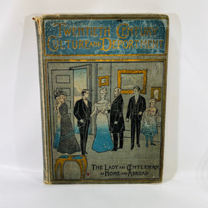 Twentieth Century Culture and Deportment by Maud C. Cook 1899 A.B. Kuhlmam Company Vintage Book
