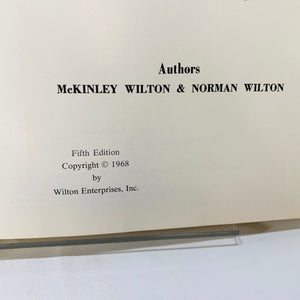 Pictorial Encyclopedia of Modern Cake Decorating by McKinley Wilton & Norman Wilton 1968 Wilton Enterprise Inc. Vintage Book