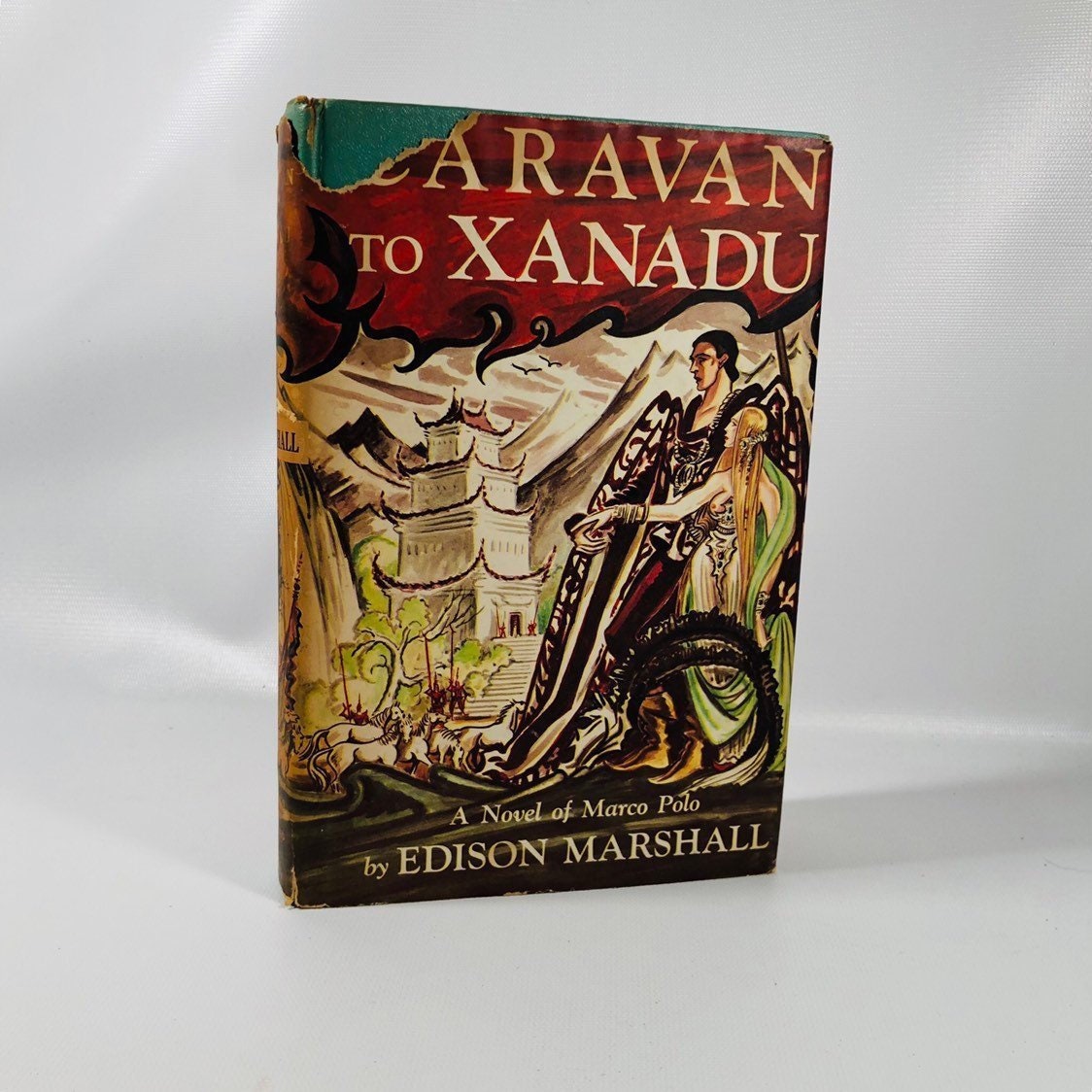 Caravan to Xanadu A Novel of Marco Polo by Edison Marshall 1953 A Vintage Historical Novel Vintage Book