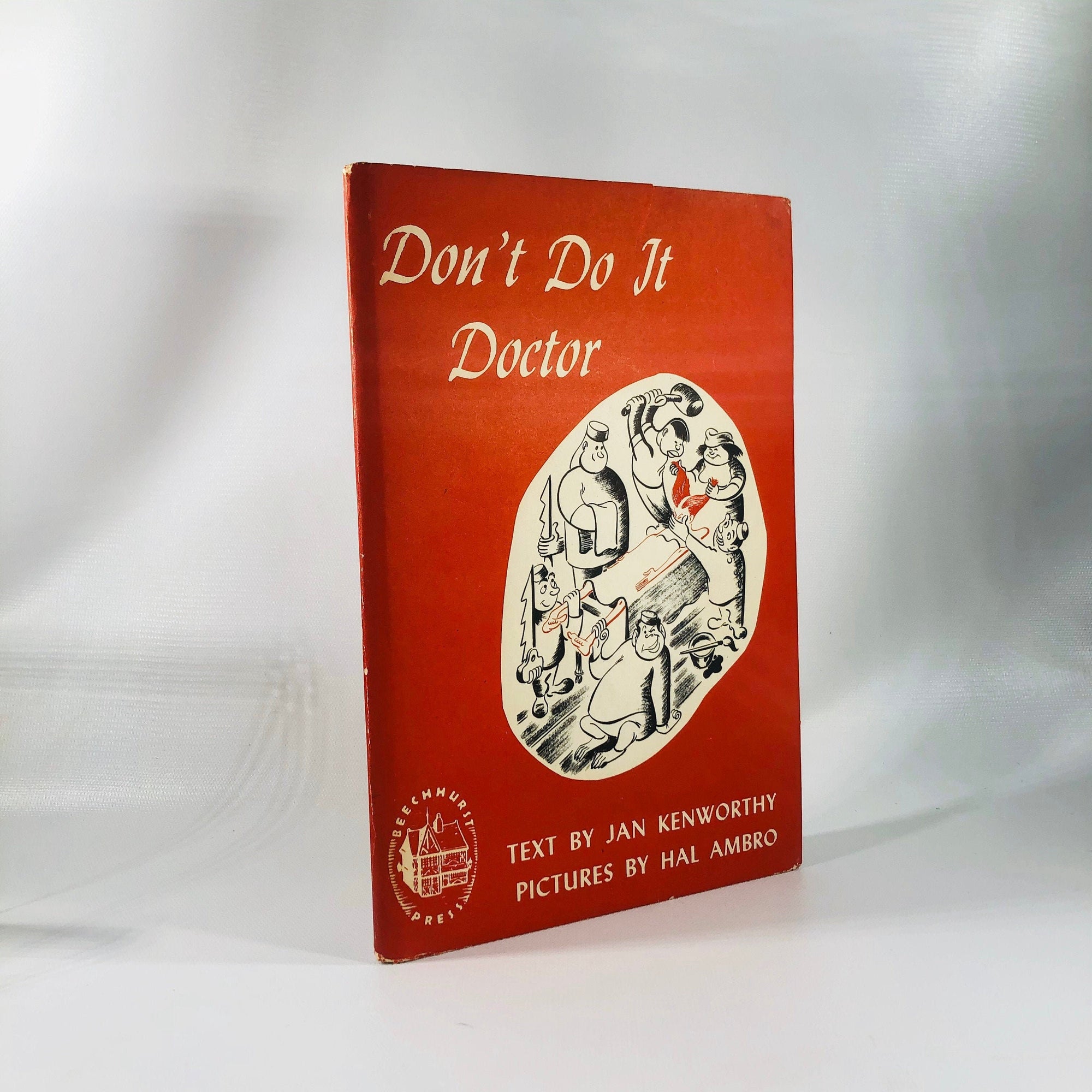 Don't Do It Doctor by Jan Kenworthy 1948 Vintage Book