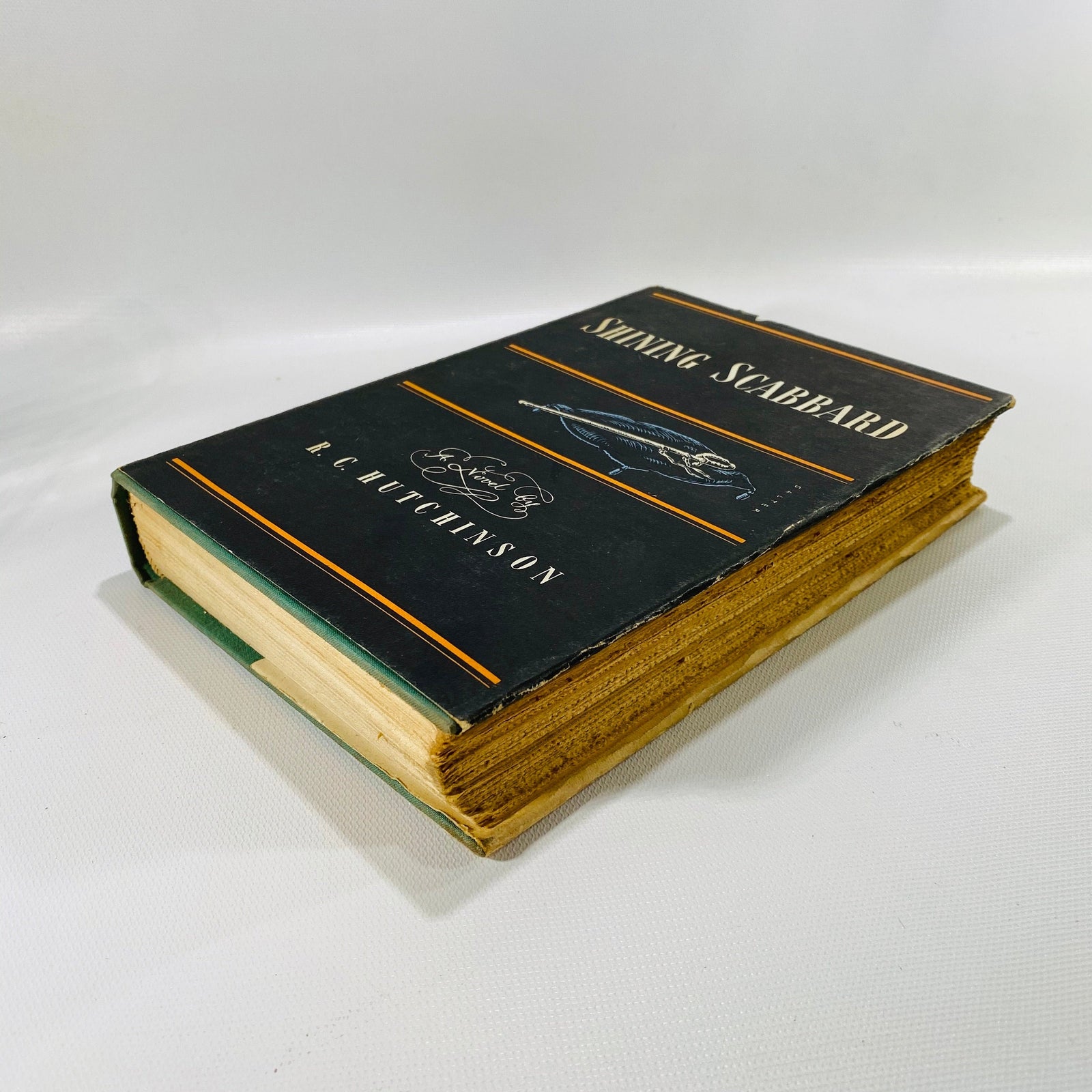 Shining Scabbard by R.C. Hutchinson 1936 Vintage Book