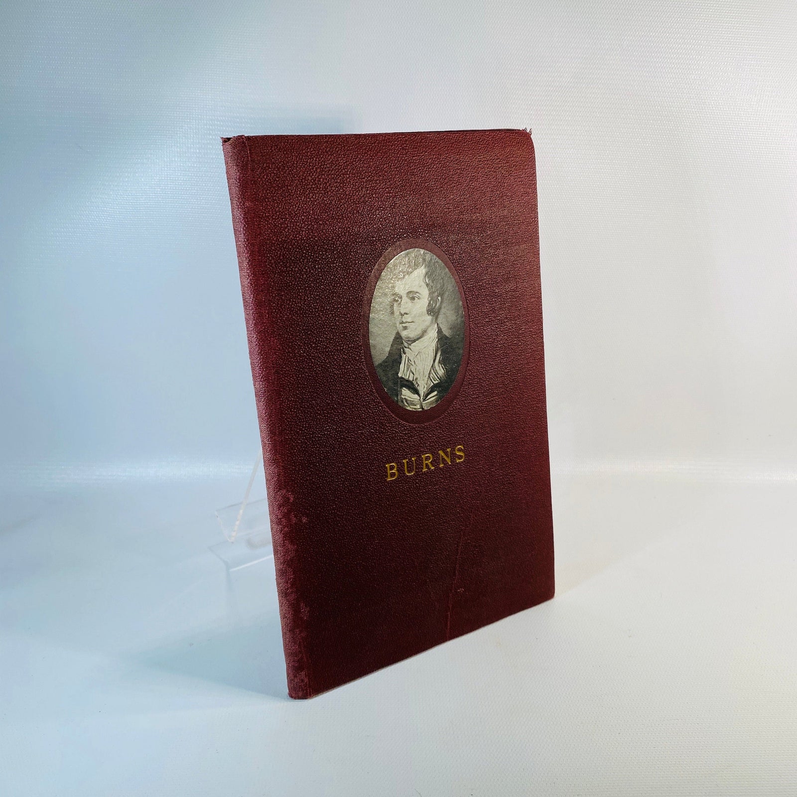 A Minute in the Day with Burns Poet Lover & Prophet of Brotherhood by Peter Esslemont 1945 Vintage Book