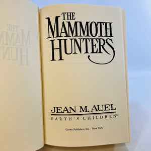 The Mammoth Hunters by Jean M. Auel Earths Children's Series Crown Publishers Inc1985 Vintage Book