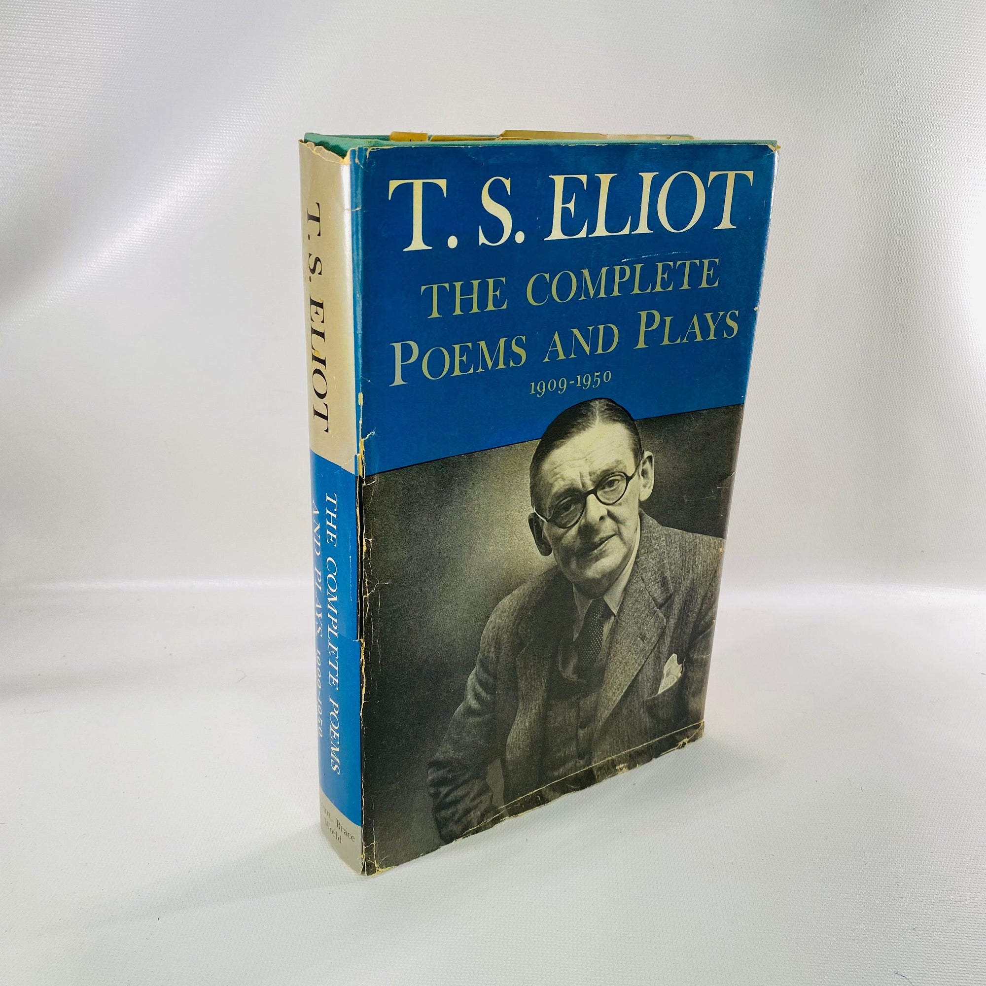 The Complete Poems and Plays 1909-1950 by T. S. Elliot 1952 Harcourt Brace & World Inc. Vintage Book
