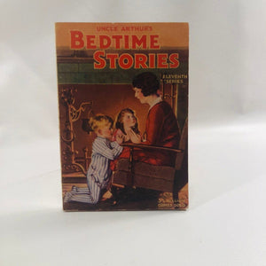 Uncle Arthur's Bedtime Stories Eleventh in the Series by Arthur S. Maxwell 1935