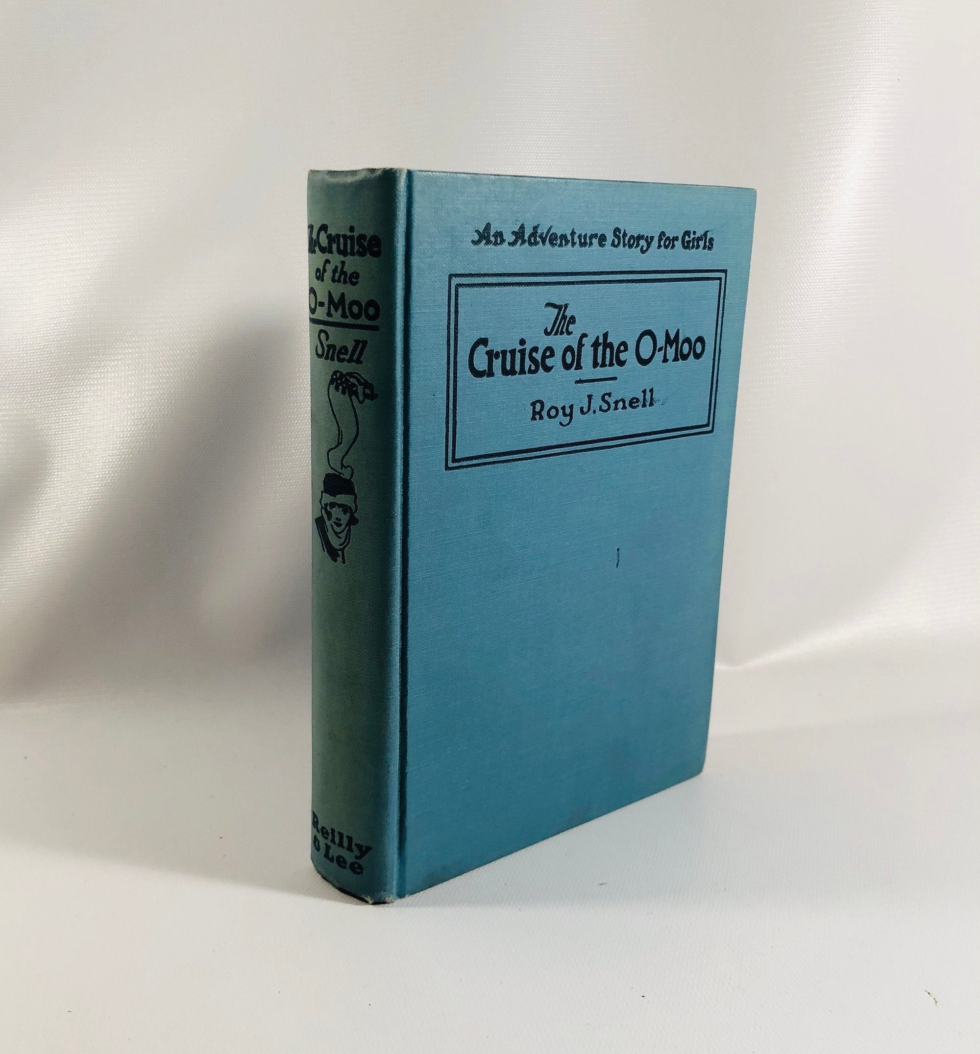 The Cruise of the O-Moo by Roy J. Snell  1922 An Adventure Story for Girls .Vintage BookVintage Book
