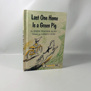 Last one Home is a Green Pig by Edith Hurd Pictures by Clement Hurd 1959 A Vintage I Can Read BookVintage Book