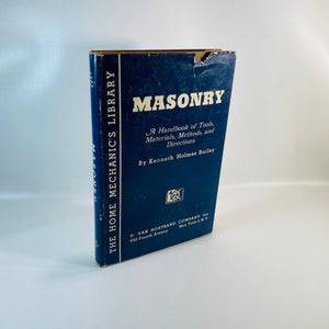 Masonry A Handbook of Tools Materials Methods and Directions by Kenneth Bailey 1945