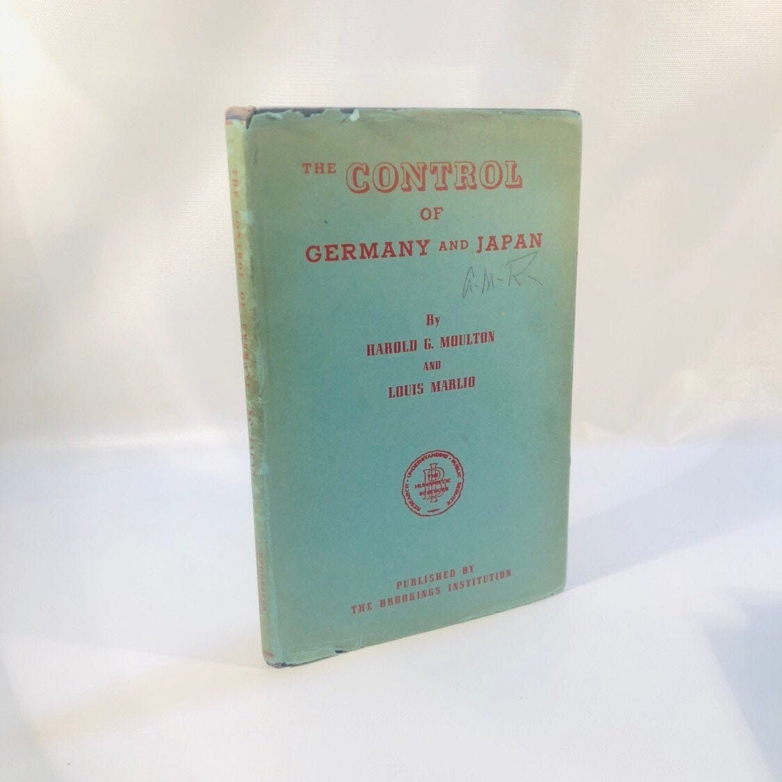 The Control of Germany and Japan by Harold G. Moulton 1944 Vintage Book