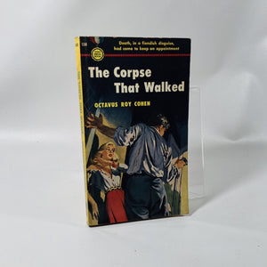 Vintage Paperback The Corpse that Walked by Octavus Roy Cohen 1951 Gold Medal Book Number 138