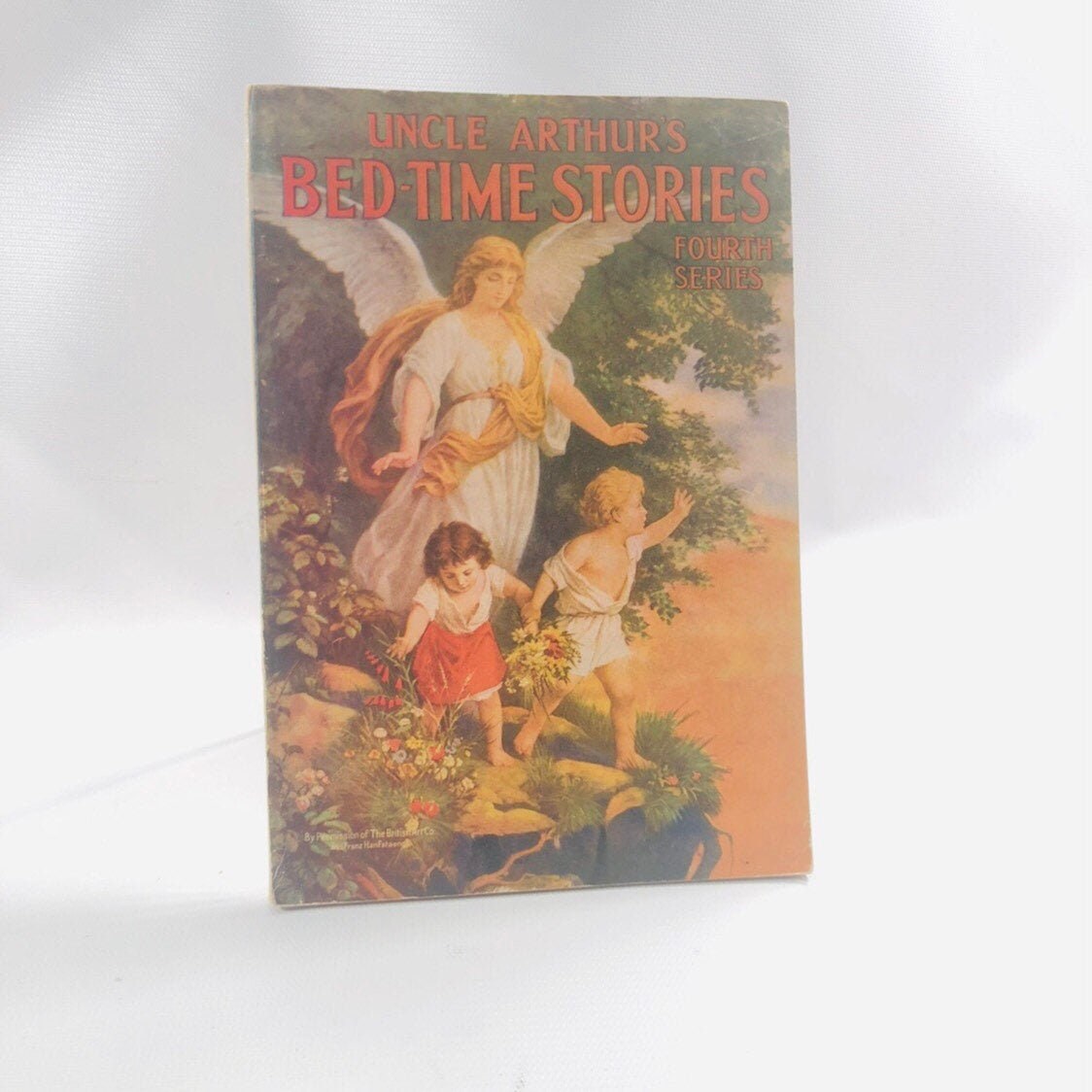 Uncle Arthur's Bedtime Stories Fourth in the Series by Arthur S. Maxwell 1928