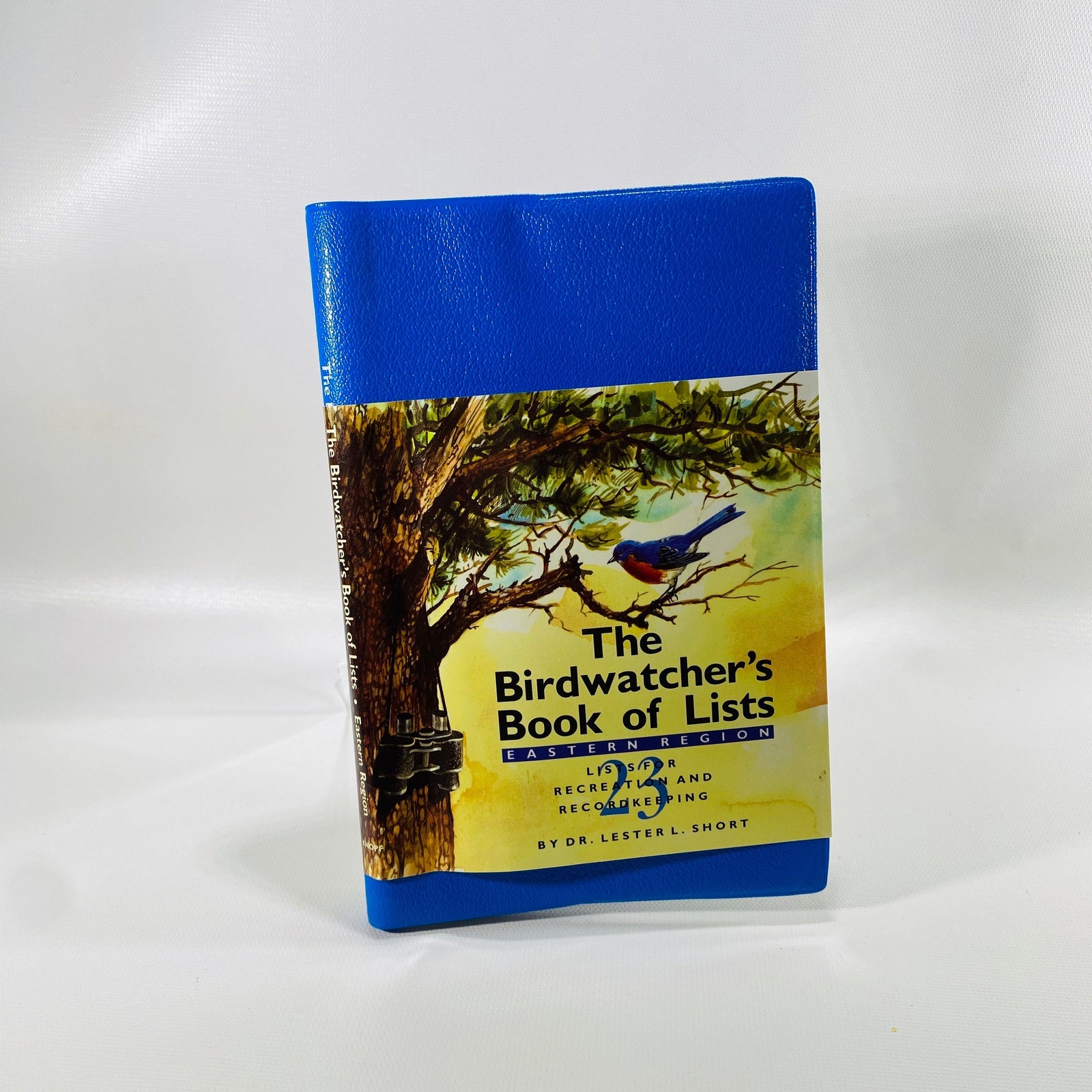 The Birdwatcher's Book of Lists by Dr. Lester Short 1987 First Printing
