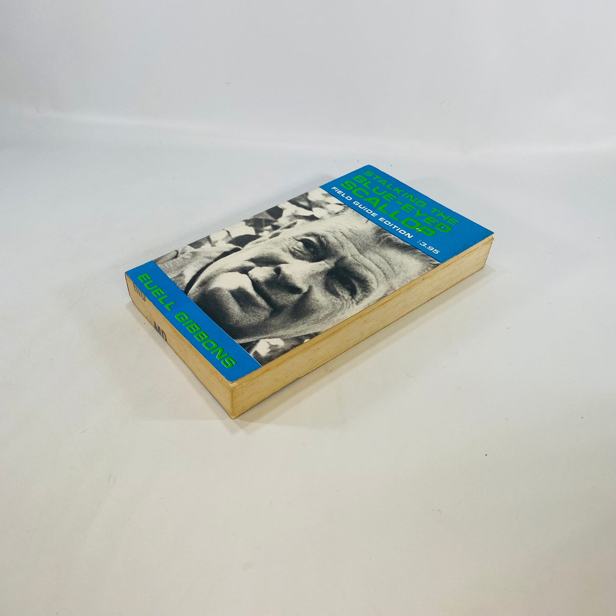 Stalking the Blue-Eyed Scallop Field Guide Edition by Euell Gibbons 1975 David McKay Company