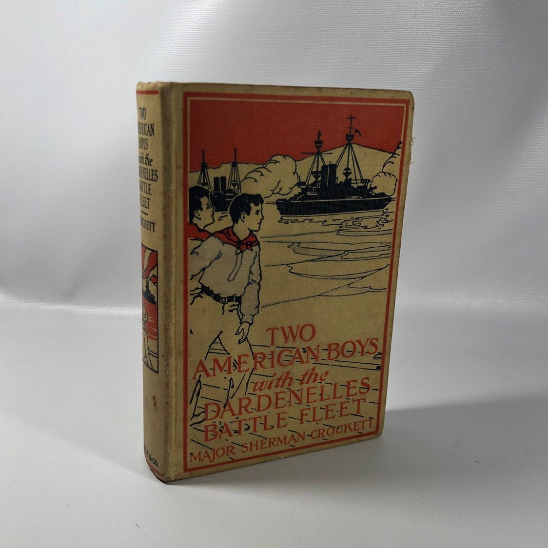 Two American Boys with The Dardenelles Battle Fleet by Major Sherman Crockett 1916 A Antique Adventure Novel Vintage Book