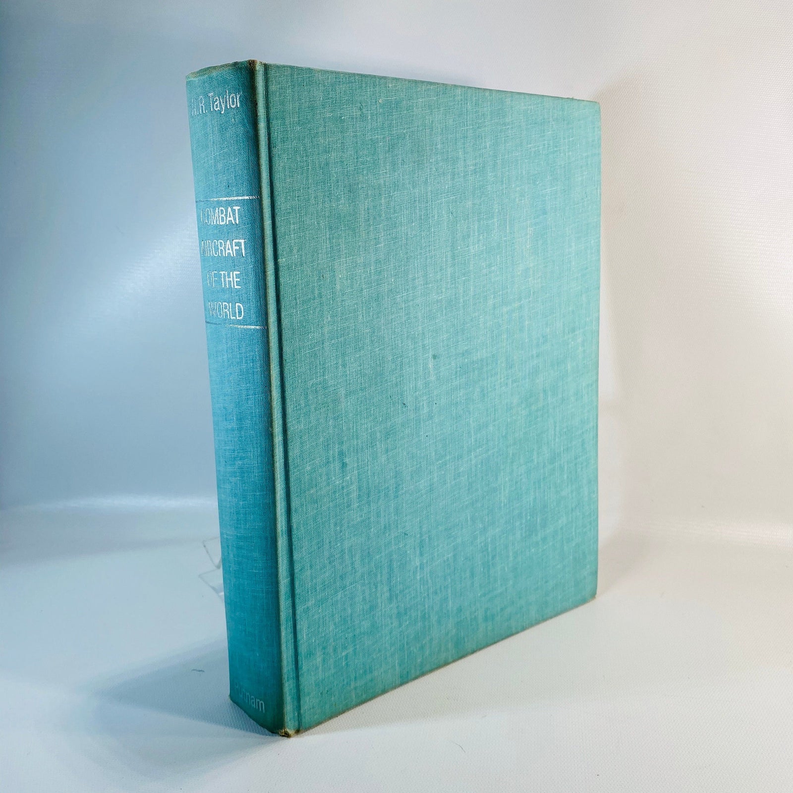 Combat Aircraft of the World from 1909 to Present by John W.R. Taylor 1969 Vintage Book