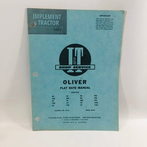 Vintage I&T Shop Service Flat Rate Manual No O-15 Oliver 1962