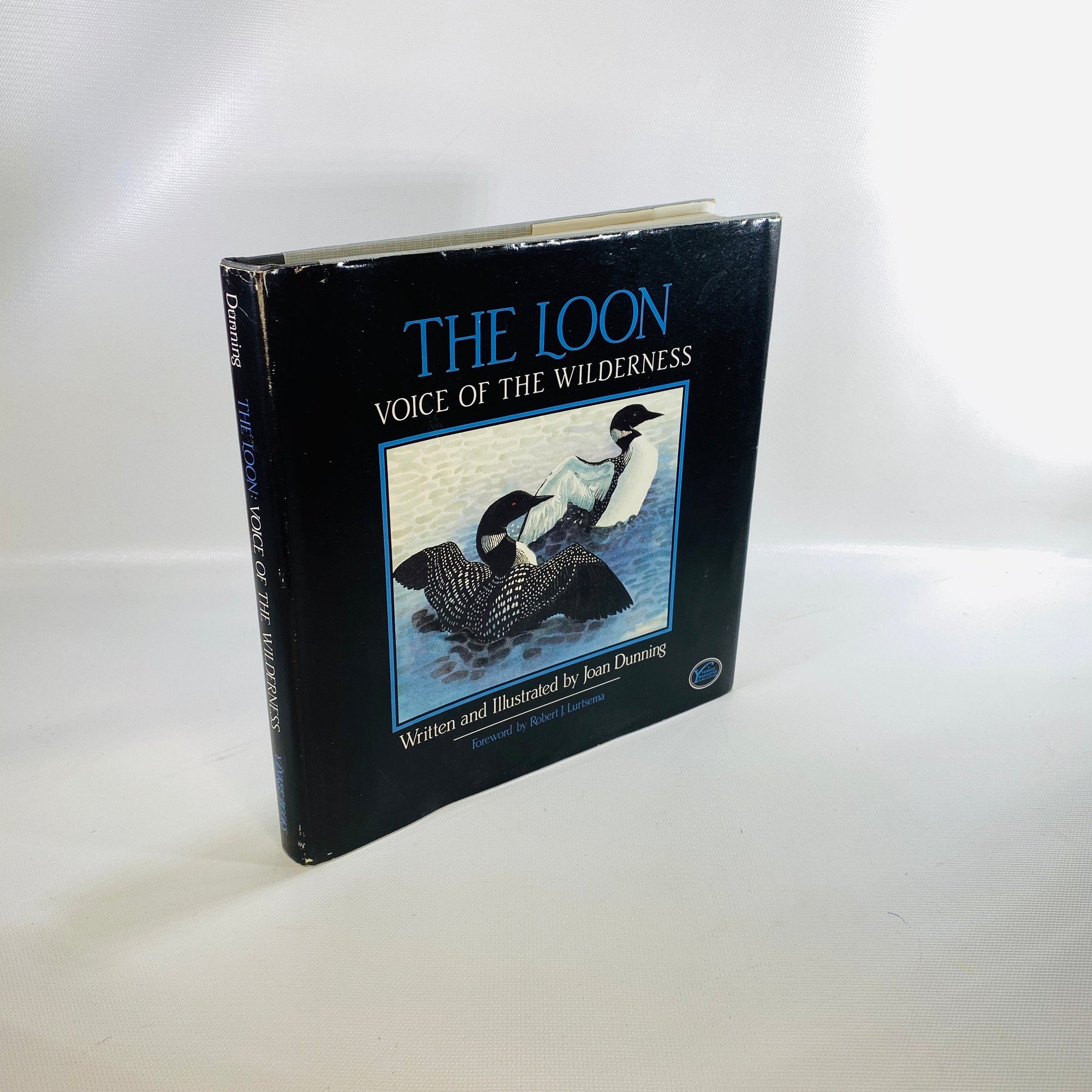 The Loon Voice of the Wilderness by Joan Dunning 1985 Vintage Book