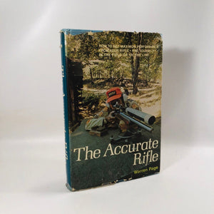 The Accurate Rifle by Warren Page 1973 A Vintage Book Vintage Book