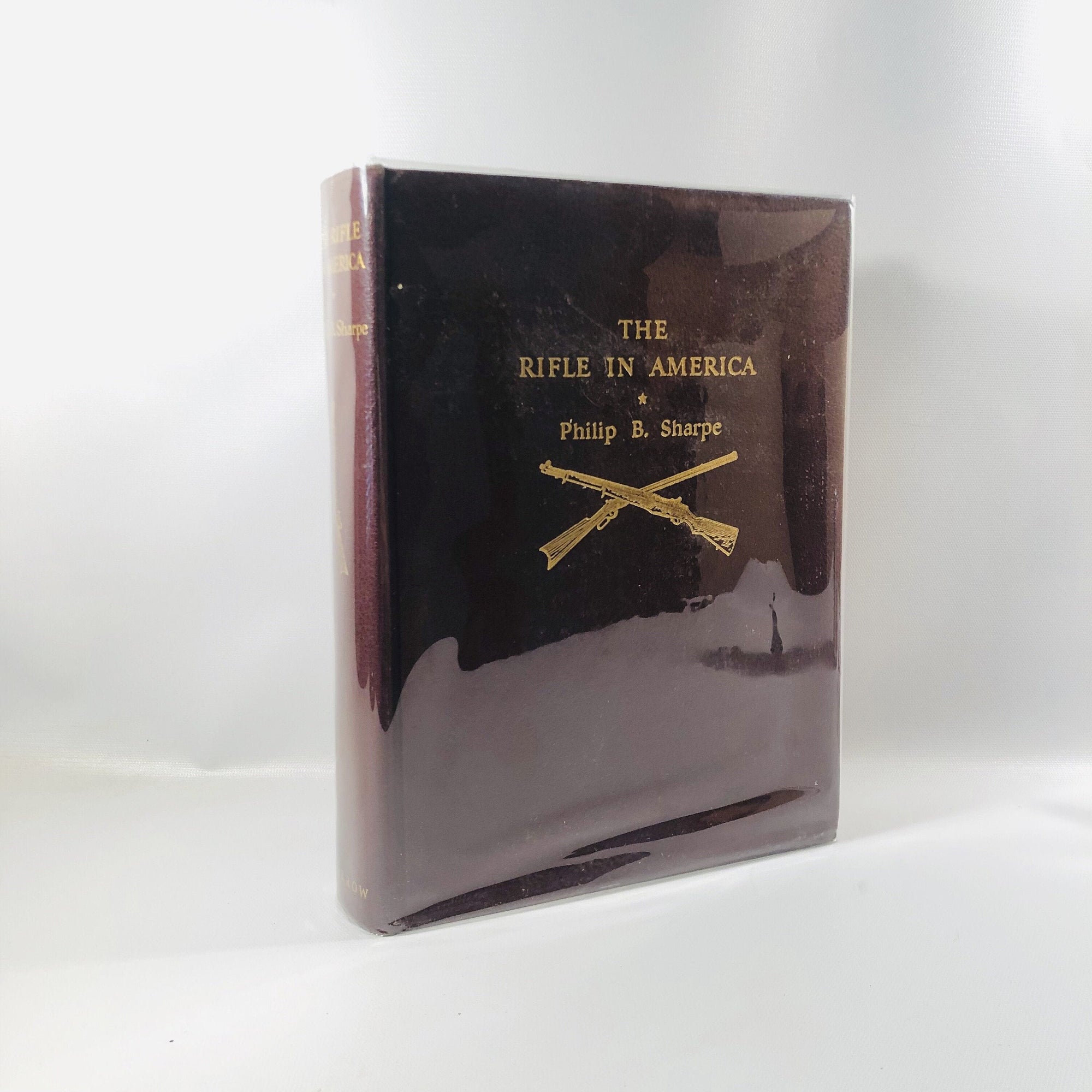 The Rifle in America by Philip B. Sharp 1938 First Edition Shooting Book Signed by the Author Vintage Book