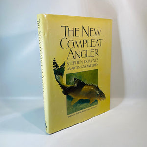 The New Complete Angler by Stephen Downes First Edition 1983 Vintage Book
