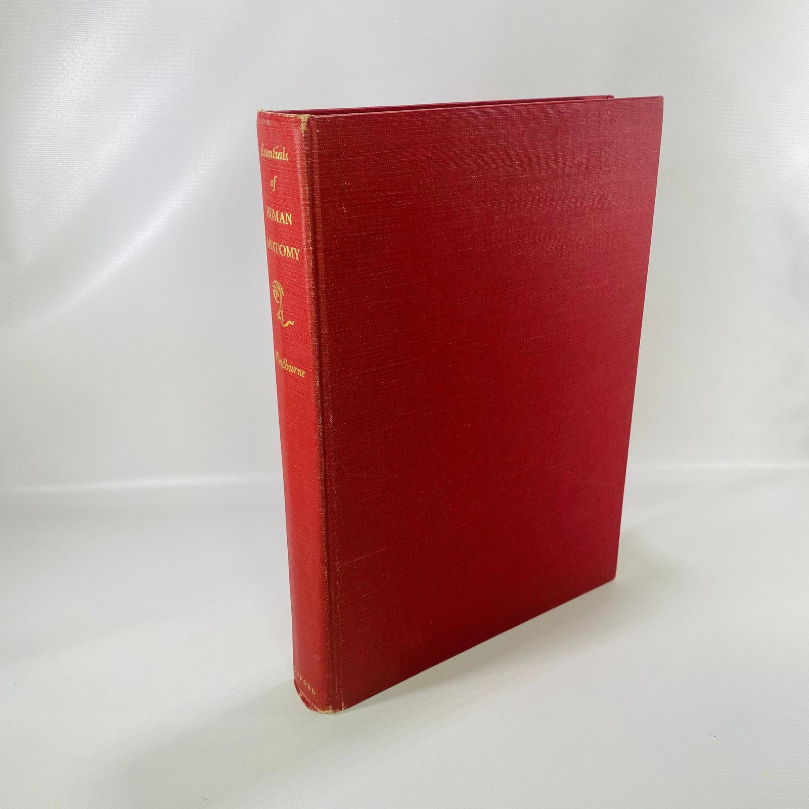 Essentials of Human Anatomy by Russell Woodburne 1957 Oxford University Press Vintage Book