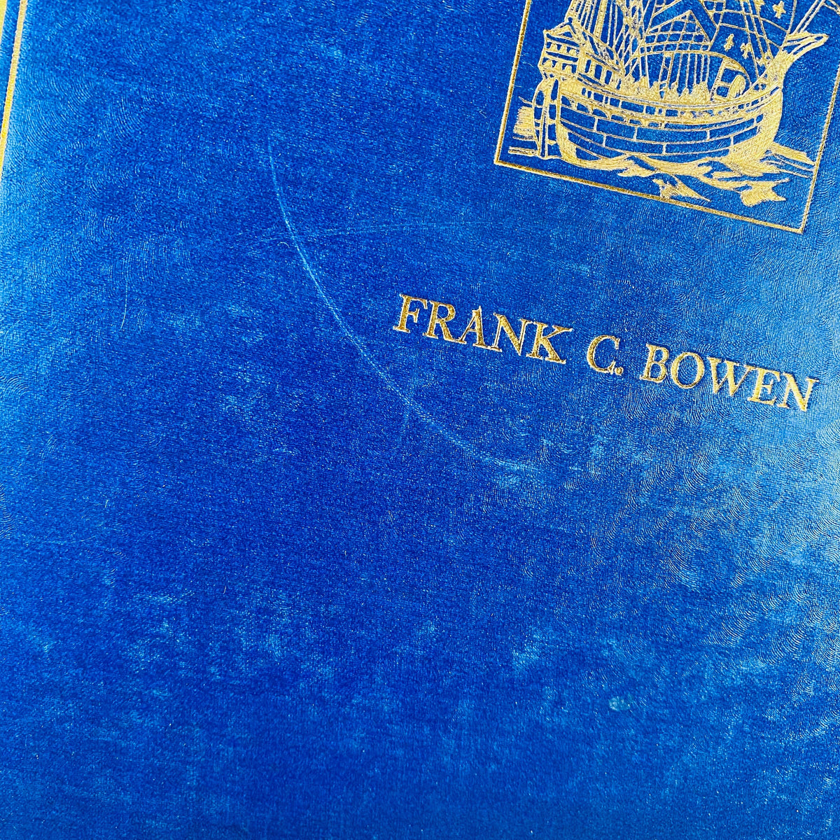 The Sea its History and Romance by Frank C. Bowen Halton & Truscott Smith, 1924-1926 Vintage Book
