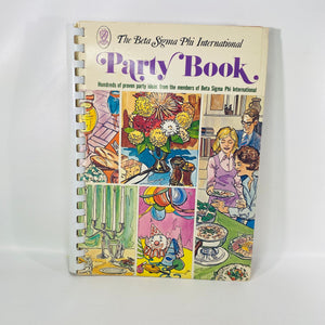 The Beta Sigma Phi International Party Book by Favorite Recipe Press 1973 Vintage Sorority Fundraising Cooking Guide  Plastic Comb Binder