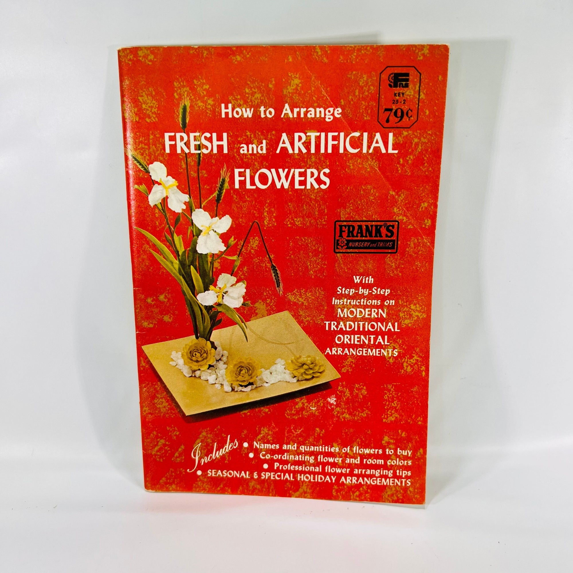 How to Arrange Fresh and Artificial Flowers distributed by Franks Nursery & Trims 1968 Instructions on Modern Traditional Oriental Vintage