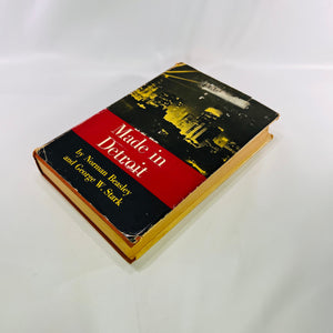 Made in Detroit by Norman Beasley & George W. Stark 1957 G.P. Putnam Vintage Michigan City History Book