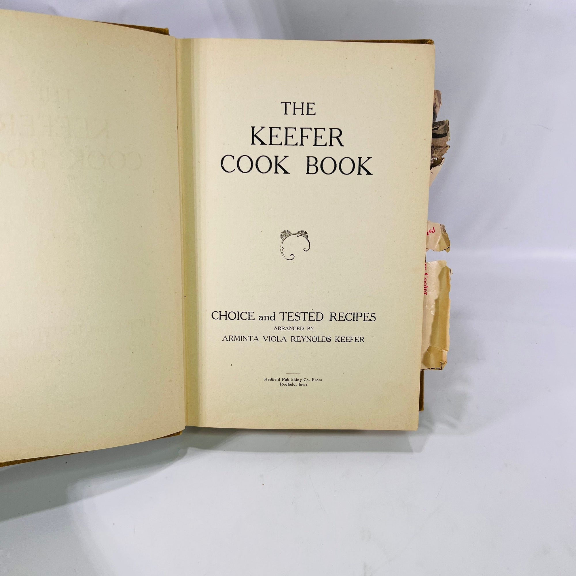 The Keefer Cook Book Choice and Tested Recipes by Arminta Viola Reynolds Keefer Redfield Publishing Co Press Vintage Cookbook with Recipes