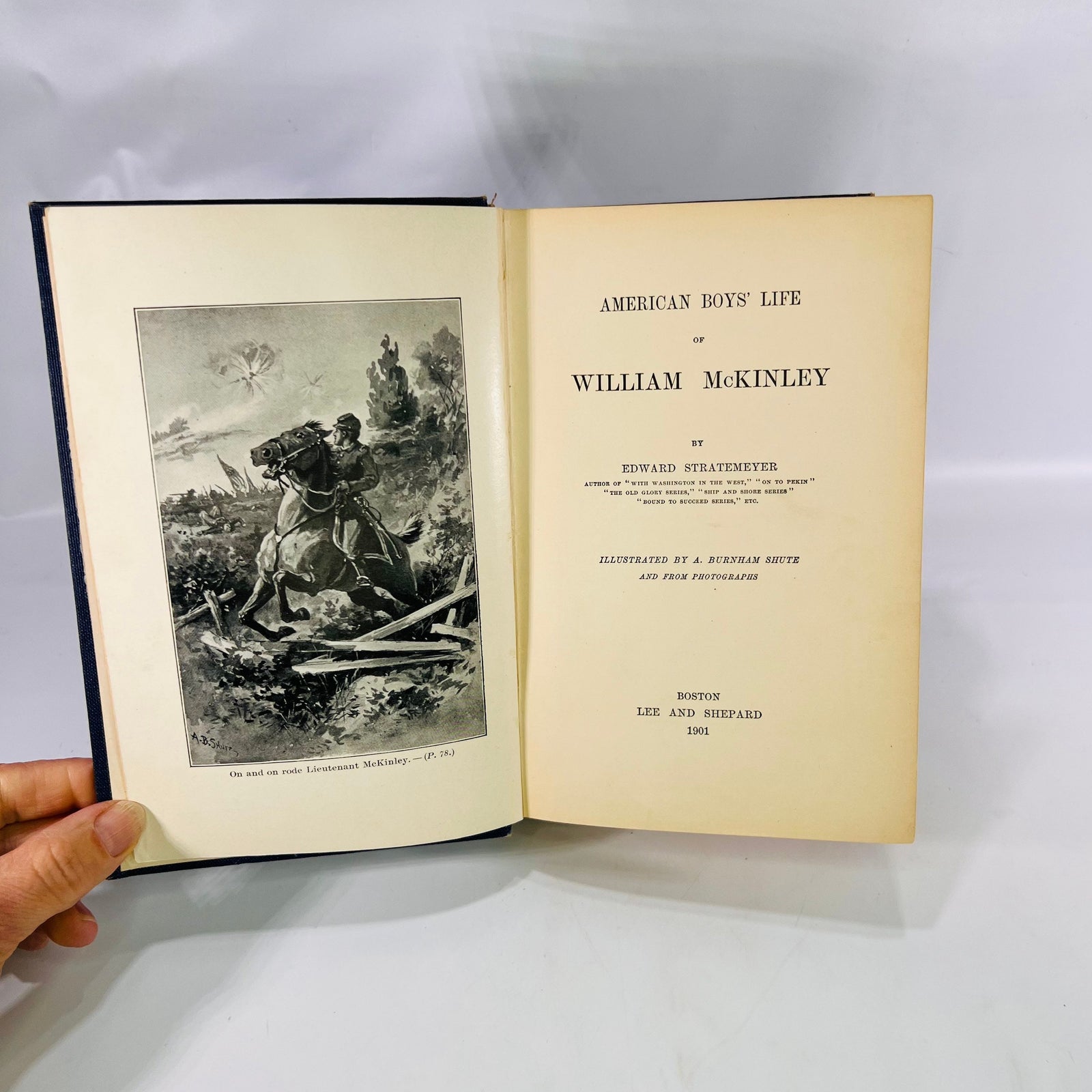 American Boys Life of William McKinley by Edward Stratemeyer 1901 Lee & Shepard Antique Biography of the 25th President of the United States