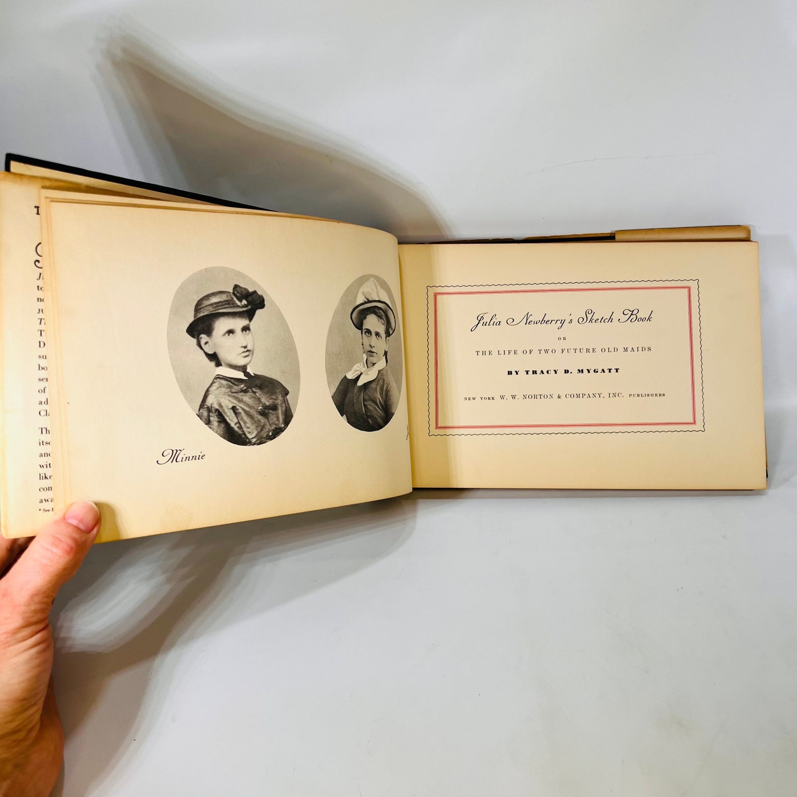 Julia Newberrys Sketch Book the Life of Two Future old Maid's by Tracy D Mygatt 1934 W W Norton & Company Vintage the Real Life Account Book