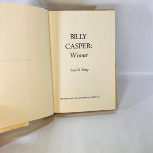 Billy Casper Winner by Paul D. Peery 1970 Prentice-Hall Inc Vintage Book telling the Story of A PGA Tournament Golfer