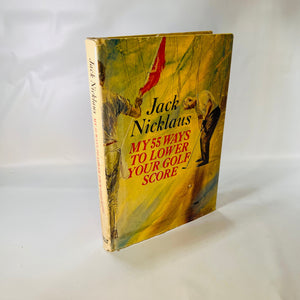 Jack Nicklaus My 55 Ways to Lower Your Golf Score 1964 drawing by Francis Golden Simon & Schuster Vintage Golfing Book