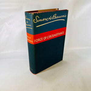 Force of Circumstance by Simone de Beauvoir translated from French by Richard Howard 1965 G.P. Puttnam's Sons Vintage AutobiographyBook