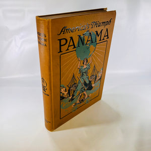 America's Triumph at Panama by Ralph Emmett Avery 1913 Vintage Book History of the Panama Canal